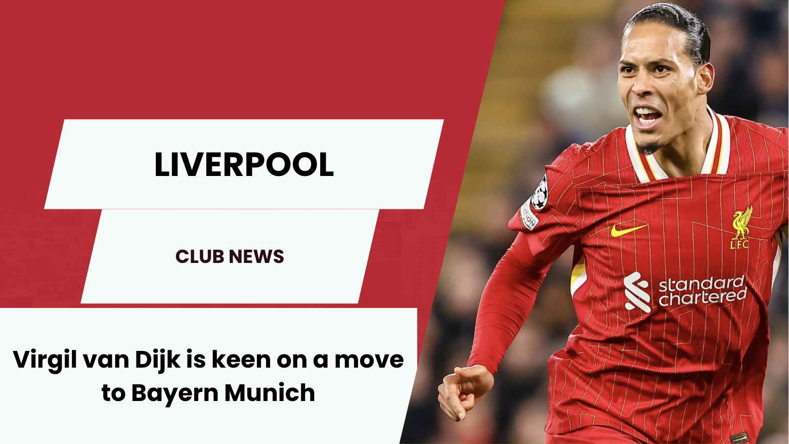 Virgil van DLiverpool skipper Virgil van Dijk is edging towards a move to Bayern Munich. ijk Liverpool